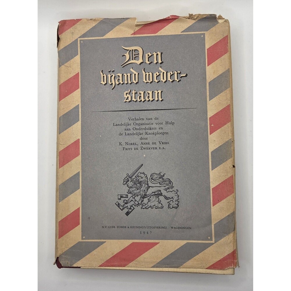 WW2 Dutch Resistance Book 1947 Den Vijand Wederstaan Anti-Nazi Lion Jacket Cover